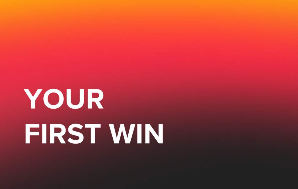 Your First Win: The Founder's New Chapter