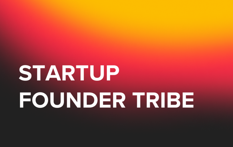StartUp Founder Tribe